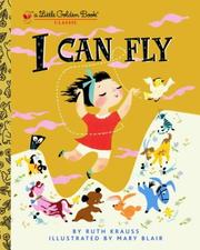 Cover of: I CAN FLY by Ruth Krauss