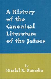 Cover of: A history of the canonical literature of the Jainas as