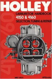 Holley carburetor handbook--4150 & 4160 by Mike Urich