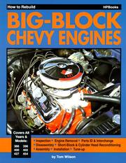 Cover of: How to rebuild your big-block Chevy by Tom Wilson