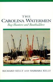 Cover of: The Carolina watermen: bug hunters and boat builders