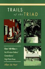 Cover of: Trails of the Triad: over 140 hikes in the Winston-Salem/Greensboro/High Point Area