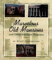 Cover of: Marvelous Old Mansions by Sylvia Higginbotham