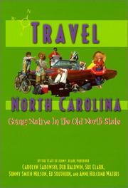 Cover of: Travel North Carolina: going native in the Old North State