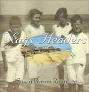Nags Headers by Susan Byrum Rountree