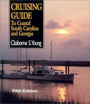 Cover of: Cruising guide to coastal South Carolina and Georgia | Claiborne S. Young