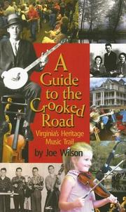 Cover of: A Guide to the Crooked Road by Joe Wilson