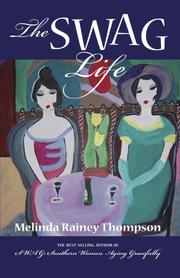 Cover of: The Swag Life | Melinda Rainey Thompson