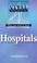 Cover of: What you need to know about hospitals