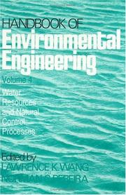 Cover of: Handbook of Environmental Engineering: Water Resources and Natural Control Processes (Handbook Of Environmental Engineering, 1)