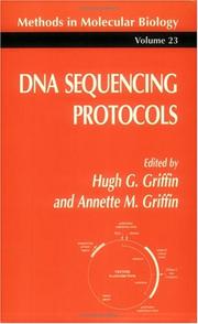 Cover of: DNA sequencing protocols by edited by Hugh G. Griffin and Annette M. Griffin.