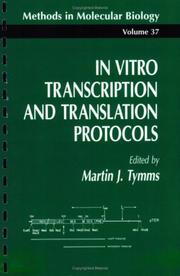 Cover of: In vitro transcription and translation protocols by Guido Grandi