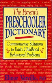 Cover of: The parent's preschooler dictionary: commonsense solutions to early childhood behavioral problems