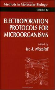 Cover of: Electroporation protocols for microorganisms