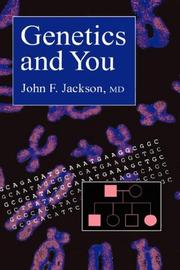Cover of: Genetics and you by J. F. Jackson