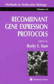 Cover of: Recombinant gene expression protocols