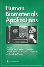 Cover of: Human biomaterials applications by edited by Donald L. Wise ... [et al.].