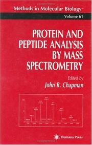 Cover of: Protein and peptide analysis by mass spectrometry