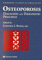 Cover of: Osteoporosis: Diagnostic and Therapeutic Principles (Current Clinical Practice)