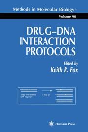 Cover of: Drug-DNA interaction protocols