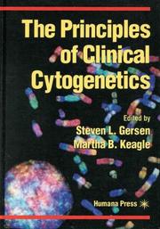 The principles of clinical cytogenetics by Steven L. Gersen