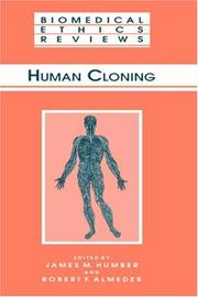 Cover of: Human Cloning (Biomedical Ethics Reviews) by 