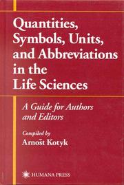 Cover of: Quantities, symbols, units, and abbreviations in the life sciences | 