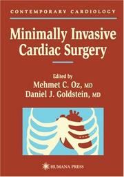Cover of: Minimally invasive cardiac surgery by edited by Mehmet C. Oz and Daniel J. Goldstein.