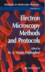 Cover of: Electron microscopy methods and protocols by edited by M.A. Nasser Hajibagheri.