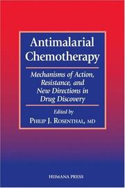 Antimalarial Chemotherapy by Philip J. Rosenthal