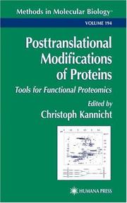 Cover of: Posttranslational Modification of Proteins: Tools for Functional Proteomics (Methods in Molecular Biology)