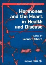Cover of: Hormones and the Heart in Health and Disease (Contemporary Endocrinology)