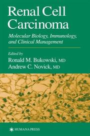 Cover of: Renal Cell Carcinoma: Molecular Biology, Immunology, and Clinical Management (Current Clinical Oncology)