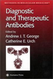 Cover of: Diagnostic and Therapeutic Antibodies (Methods in Molecular Medicine)