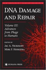 Cover of: DNA Damage and Repair: Volume III: Advances from Phage to Humans (Contemporary Cancer Research)