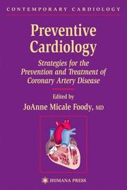 Cover of: Preventive Cardiology: Strategies for the Prevention and Treatment of Coronary Artery Disease (Contemporary Cardiology)