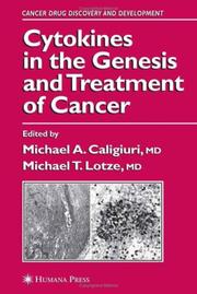 Cover of: Cytokines in the Genesis and Treatment of Cancer (Cancer Drug Discovery and Development)
