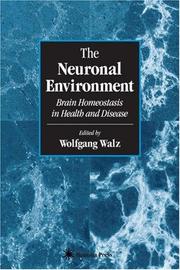 Cover of: The Neuronal Environment: Brain Homeostasis in Health and Disease (Contemporary Neuroscience)