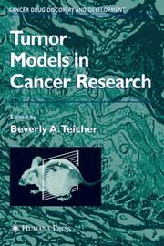 Cover of: Tumor Models in Cancer Research (Cancer Drug Discovery and Development)