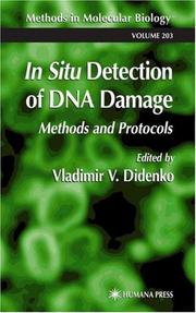 Cover of: In Situ Detection of DNA Damage: Methods and Protocols (Methods in Molecular Biology, Vol 203) (Methods in Molecular Biology)
