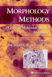 Cover of: Morphology Methods: Cell and Molecular Biology Techniques