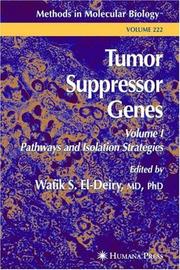 Cover of: Tumor Suppressor Genes: Volume 1: Pathways and Isolation Strategies (Methods in Molecular Biology)