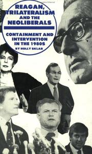 Cover of: Reagan, trilateralism, and the neoliberals: containment and intervention in the 1980s