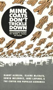 Cover of: Mink Coats Don't Trickle Down by Randy Albelda, Elaine McRate, Edwin Melendez, June Lapidus