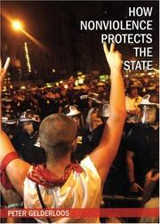 Cover of: How Nonviolence Protects the State by Peter Gelderloos