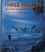 Cover of: Three Whales Who Won the Heart of the World by Suzanne Kita
