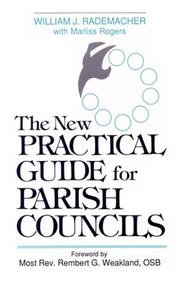 The new practical guide for parish councils by William J. Rademacher