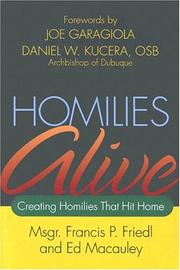 Cover of: Homilies alive: creating homilies that hit home