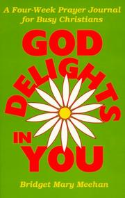 Cover of: God delights in you: a four-week prayer journal for busy Christians