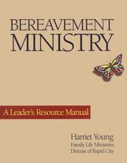 Cover of: Bereavement ministry by Harriet Young